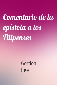 Comentario de la epístola a los Filipenses
