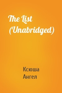 The List (Unabridged)