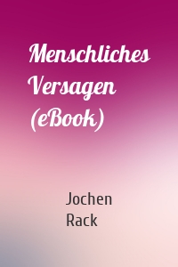 Menschliches Versagen (eBook)