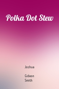 Polka Dot Stew