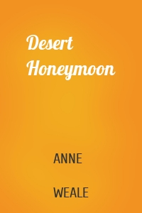 Desert Honeymoon
