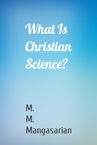 What Is Christian Science?