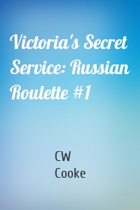 Victoria's Secret Service: Russian Roulette #1