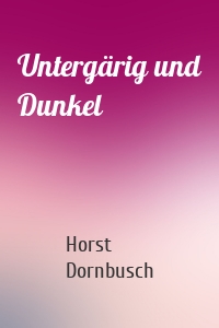 Untergärig und Dunkel