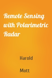 Remote Sensing with Polarimetric Radar