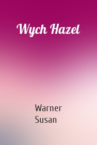 Wych Hazel