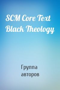 SCM Core Text Black Theology