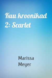 Kuu kroonikad 2: Scarlet