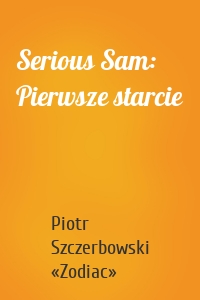 Serious Sam: Pierwsze starcie