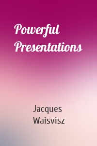 Powerful Presentations