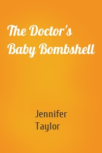 The Doctor's Baby Bombshell