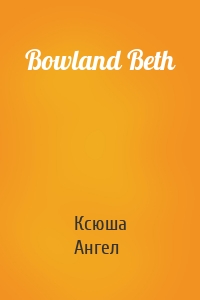 Bowland Beth