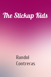 The Stickup Kids