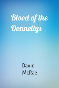 Blood of the Donnellys