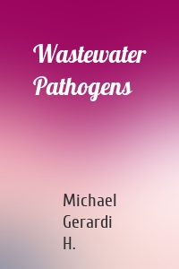 Wastewater Pathogens