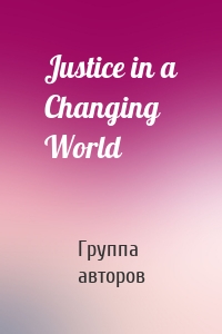 Justice in a Changing World