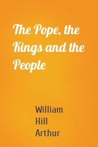 The Pope, the Kings and the People