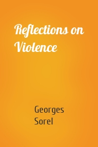 Reflections on Violence