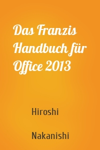 Das Franzis Handbuch für Office 2013