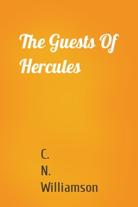 The Guests Of Hercules