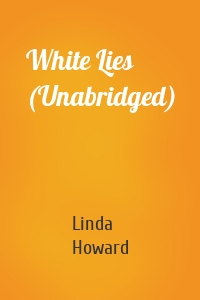 White Lies (Unabridged)