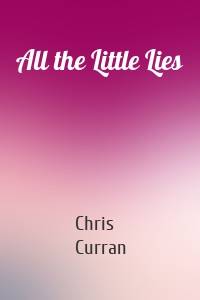 All the Little Lies