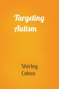 Targeting Autism