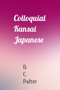 Colloquial Kansai Japanese