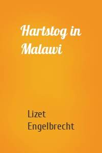 Hartstog in Malawi