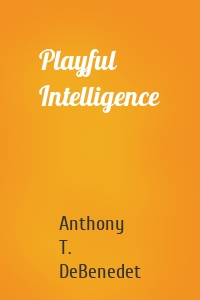 Playful Intelligence