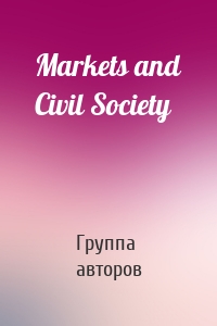 Markets and Civil Society
