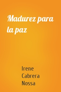 Madurez para la paz