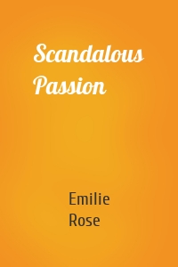 Scandalous Passion