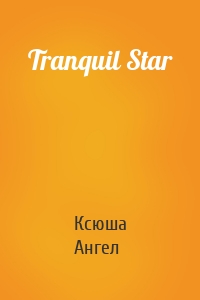 Tranquil Star