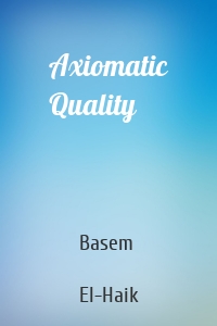 Axiomatic Quality