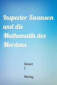 Inspector Swanson und die Mathematik des Mordens