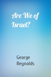 Are We of Israel?