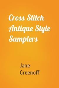 Cross Stitch Antique Style Samplers