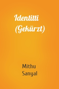 Identitti (Gekürzt)