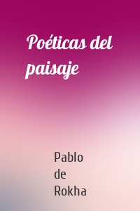 Poéticas del paisaje