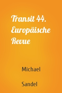 Transit 44. Europäische Revue