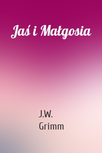 Jaś i Małgosia