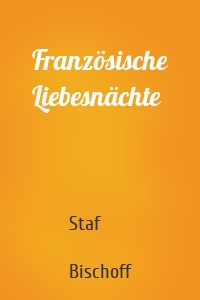 Französische Liebesnächte