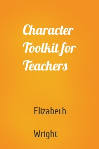 Character Toolkit for Teachers