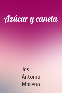 Azúcar y canela