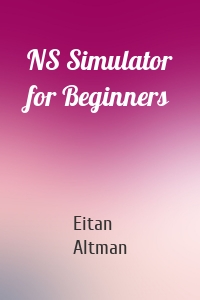 NS Simulator for Beginners