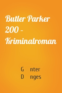 Butler Parker 200 – Kriminalroman