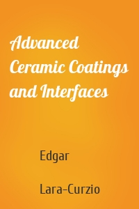 Advanced Ceramic Coatings and Interfaces