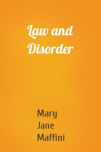 Law and Disorder