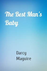 The Best Man's Baby